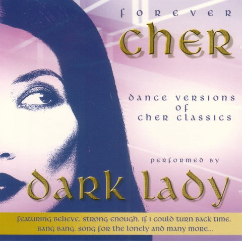 Forever CHER  performed by Dark Lady (Import 2CD) Remixes - Used