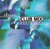 Classic Club Mix Dance Jams (Various) CD - Used