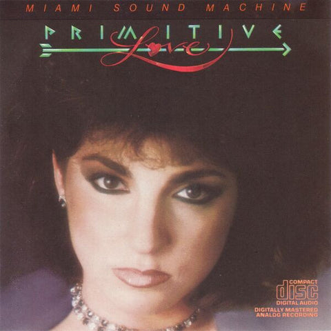 Gloria Estefan and the Miami Sound Machine -  PRIMITIVE LOVE '85 CD - Used