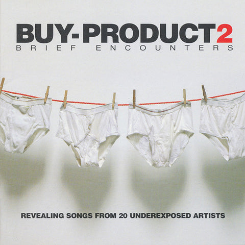 Buy-Product 2: Brief Encounters (Revealing Songs From 20 Underexposed Artists) CD - Used