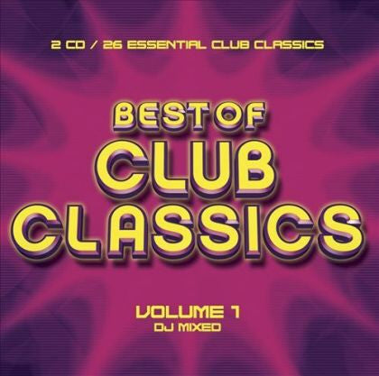Best Of Club Classics Volume 1 (DJ Mixed) 2xCD - Used