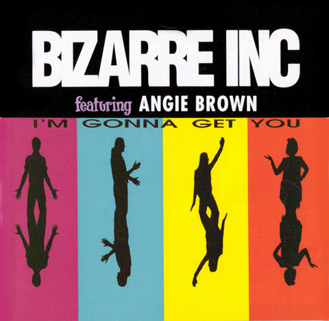 Bizarre Inc. Ft: Angie Brown - I'm Gonna Get You  US Maxi-CD single - Used