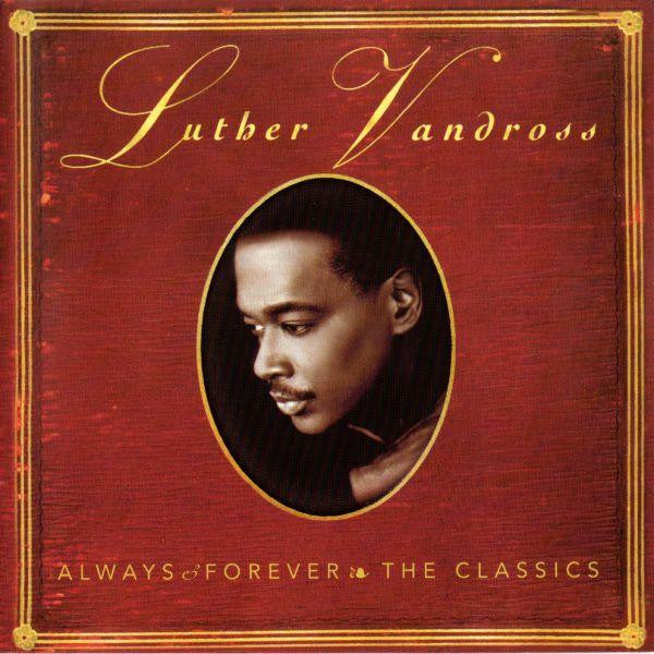 Luther Vandross - Always & Forever The Classics  CD - Used