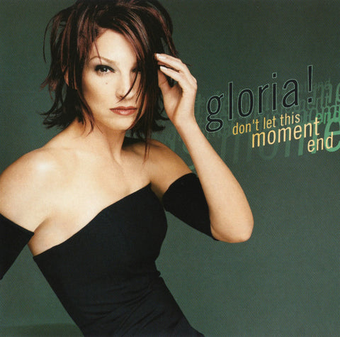 Gloria Estefan - Don't Let This Moment End (US Maxi-CD single) The Remixes - Used
