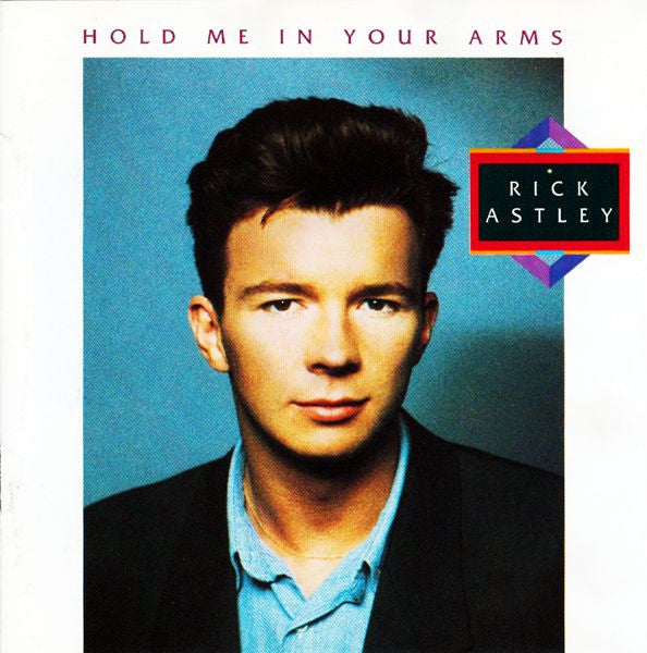 Rick Astley - Hold Me In Your Arms CD - Used