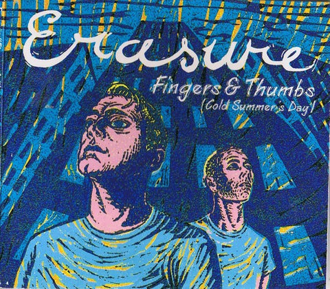 Erasure - Fingers & Thumbs (cold summer's day) UK Cd single - Used