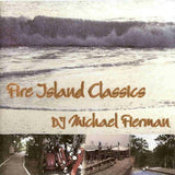 Fire Island Classics - DJ Michael Fierman (Various) CD - Used