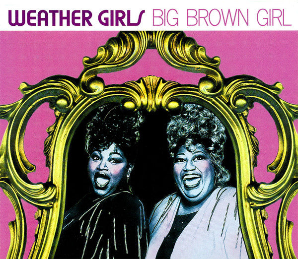 Weather Girls - Big Brown Girl (Import CD single) Used