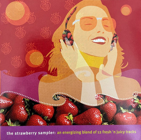 The Strawberry Sampler: An Energizing Blend Of 12 Fresh 'N Juicy Tracks (Various) CD - Used
