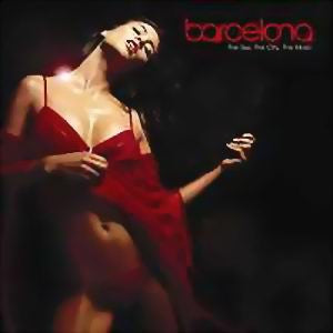 Barcelona -The Sex, the City, the Music  Import CD - Used