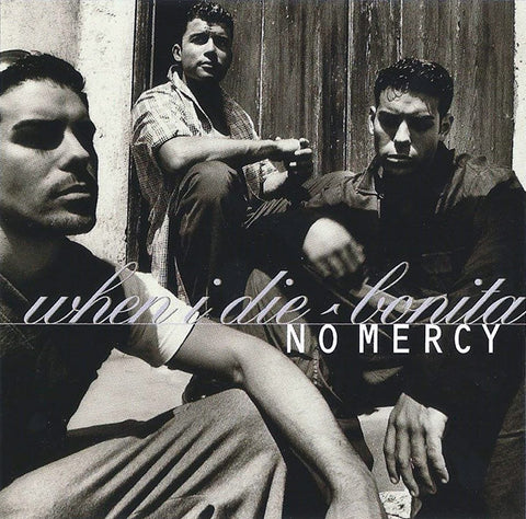 No Mercy - When I Die / Bonita (CD single) Used