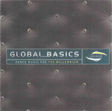 Global Basics Dance Music from the Millennium (Various) CD - Used
