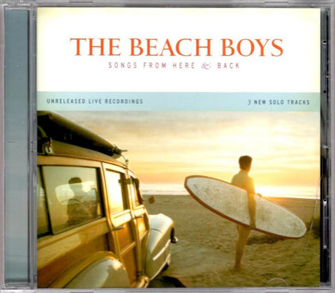 The Beach Boys - Songs From Here & Back Unreleased LIVE + 3 New songs - CD - Used
