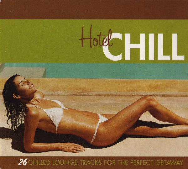 Hotel Chill (2CD) Various Artist - Used