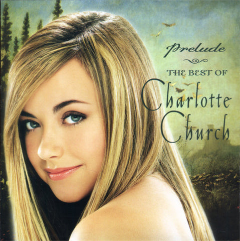 Charlotte Church - Prelude / The BEST OF  CD - NEW