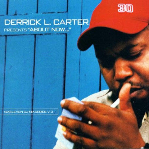 DJ Mixseries v.3 - -DJ Derrick L. Carter - About Now CD - Used