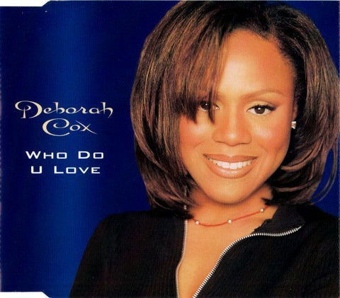 Deborah Cox - Who Do U Love (Import CD singe) Used