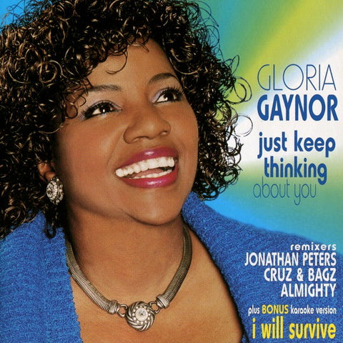 Gloria Gaynor - Just Keep Thinking About You (US Maxi-CD single) Used