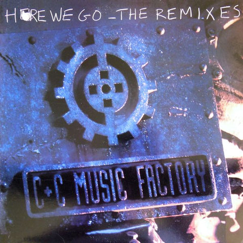 C+C Music Factory "Here We Go ft: Zelma Davis - The Remixes" 12" Single LP Vinyl - Used