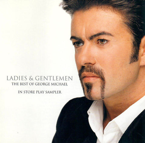 George Michael ‎– Ladies & Gentlemen The Best Of George Michael (In Store Play Sampler) PROMO ONLY CD - - Used