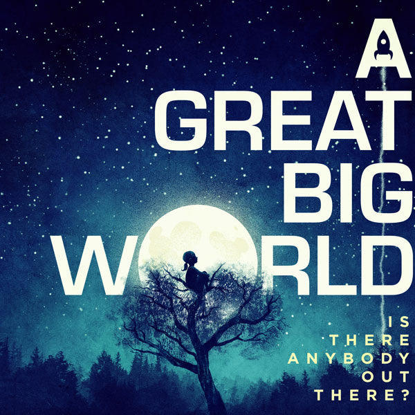 A Great Big World - Is There Anybody Out There? CD - NEW