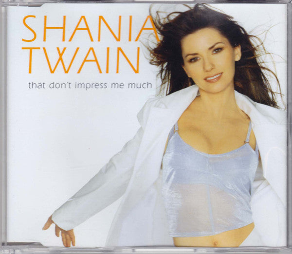 Shania Twain - That Don't Impress Me Much / From This Moment  (Import CD single) Used