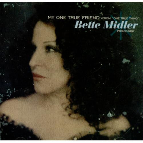 Bette Midler - MY ONE TRUE FRIEND (Promo CD single) 1 track - Used