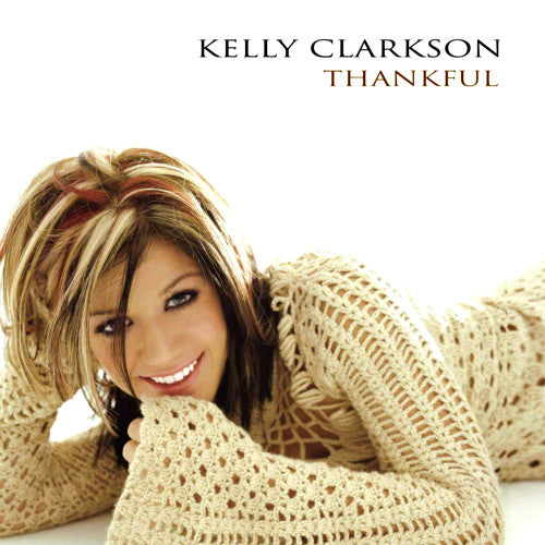Kelly Clarkson - Thankful CD - New