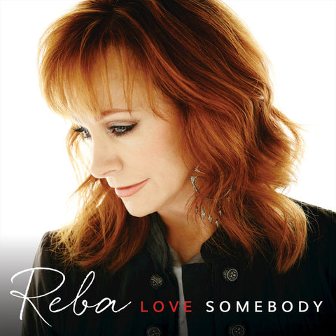 Reba McEntire  - LOVE SOMEBODY (Deluxe Edition)+2   CD - Used