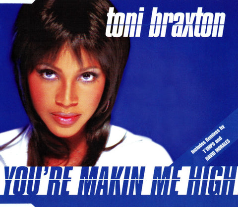 Toni Braxton - You're Makin' Me High (Import remix CD single) Used