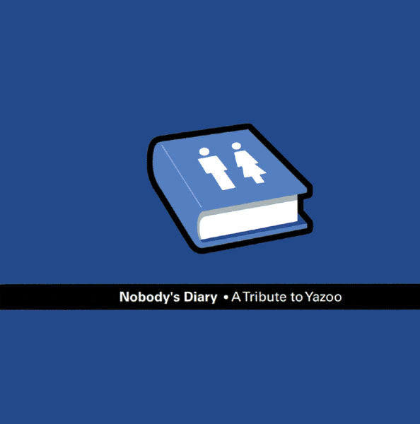 Nobody’s Diary • A Tribute To Yazoo / YAZ (Various) CD - Used