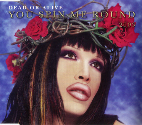 Dead Or Alive - You Spin Me Round 2003 (Import CD single) Used