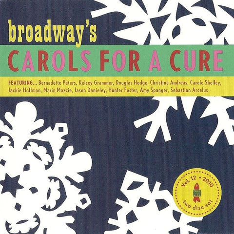 Broadway's Carols For A Cure : Volume 11  (Various) 2xCD