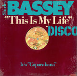 Shirley Bassey  - This Is My Life / Copacabana (1979 Disco 12" Single) LP Vinyl -Used