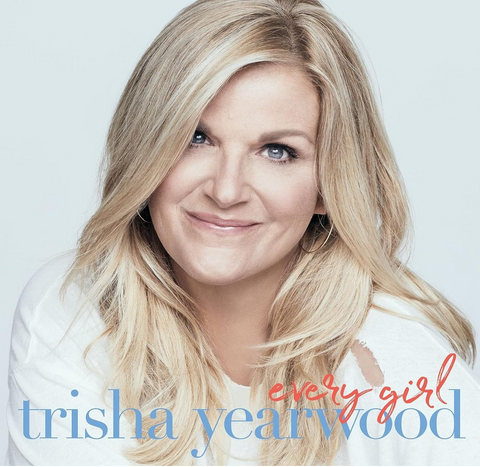 Trisha Yearwood - Every Girl CD - New