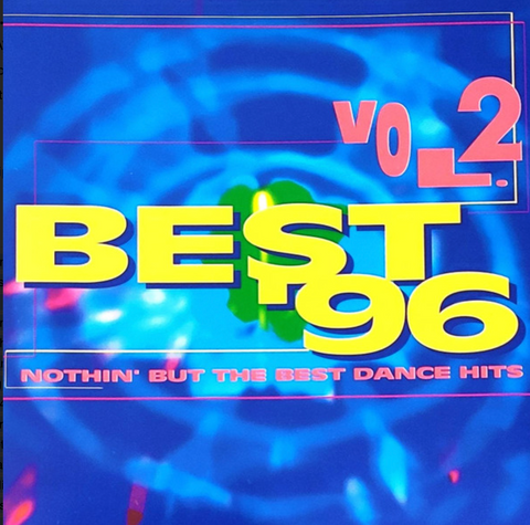 BEST '96 - Notin' But  The Best Dance Hits (Various)CD - Used