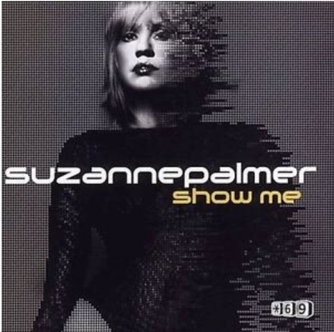 Suzanne Palmer - SHOW ME (CD1)  CD single - Used