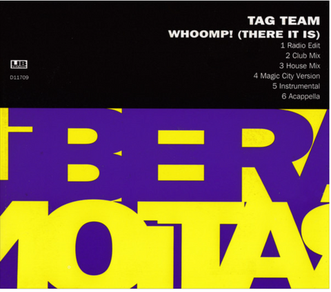 Tag Team - Whoomp! (there it is) - Import Cd single - Used