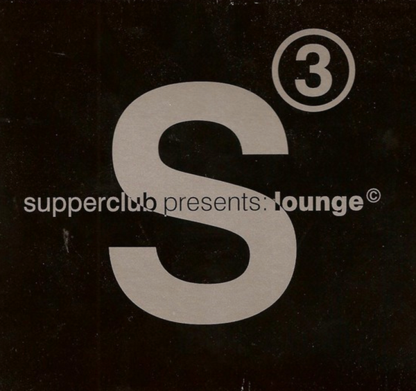 Supperclub presents Lounge 3 (Import 2CD) Used