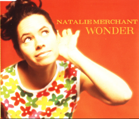 Natalie Merchant –  Wonder + 2 B-sides Import  CD single - used