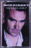 Morrissey = Vauxhall and I cassette tape - Used