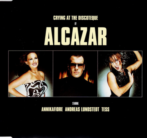 Alcazar -  Crying At The Discoteque (Import CD single) Used