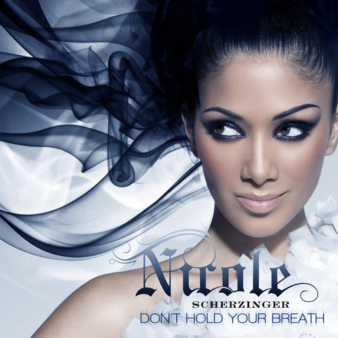 Nicole Scherzinger - Don't Hold Your Breath (Remixes) - DJ Promo CD Single