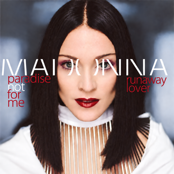 MADONNA - Paradise (not for me) / Runaway Lover - REMIX EP (DJ) CD Single