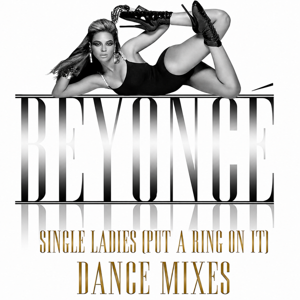 Beyonce - Single Ladies (Put A Ring On It) - Remix CD Single