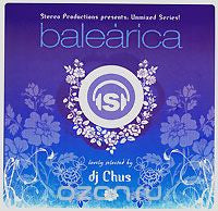 DJ Chus - Balearica  nCD
