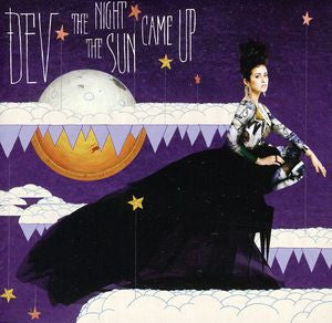 DEV - The Night The Sun Came Up CD