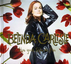 Belinda Carlisle - Live Your Life Be Free [Import] 3PC (remastered + bonus) 2CD +DVD