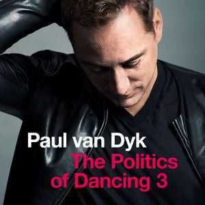 The Politics of Dancing 3 (Double CD)