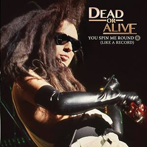 Dead Or Alive - You Spin Me Round (Like A Record) - 7" White Vinyl Single, 45rpm [NEW]